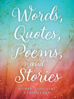 cover image of Words, Quotes, Poems, and Stories
